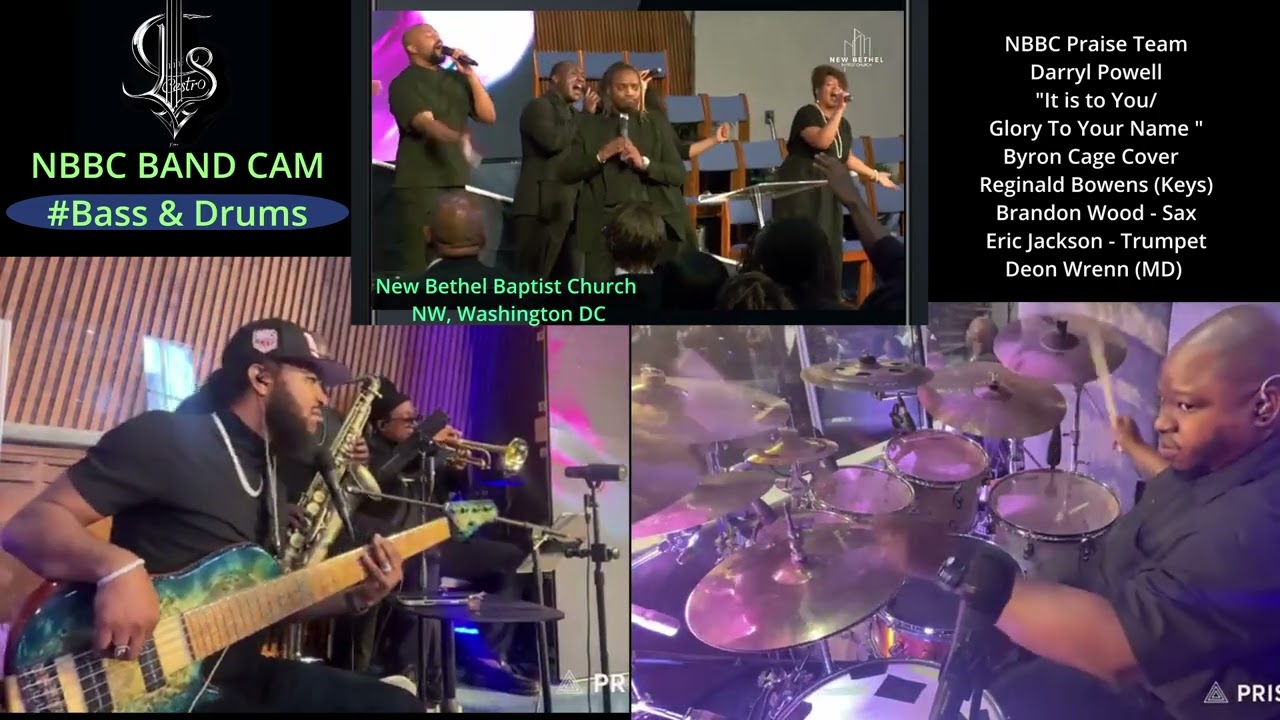 It is to you   -  Glory to your name - @byroncage7369 Cover - Dr. Darryl Powell - NBBC Praise Team
