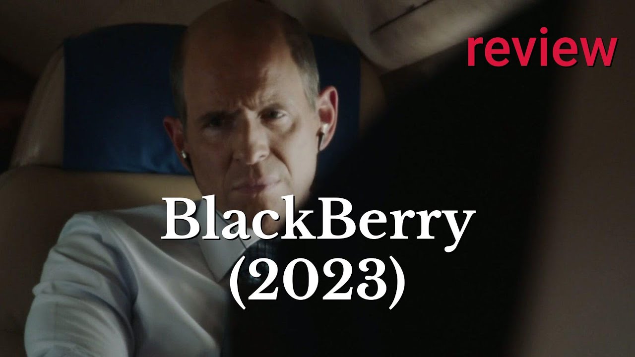 Review: BlackBerry (2023) - Jay Baruchel, Glenn Howerton, Matt Johnson, Kelly Van Der Burg