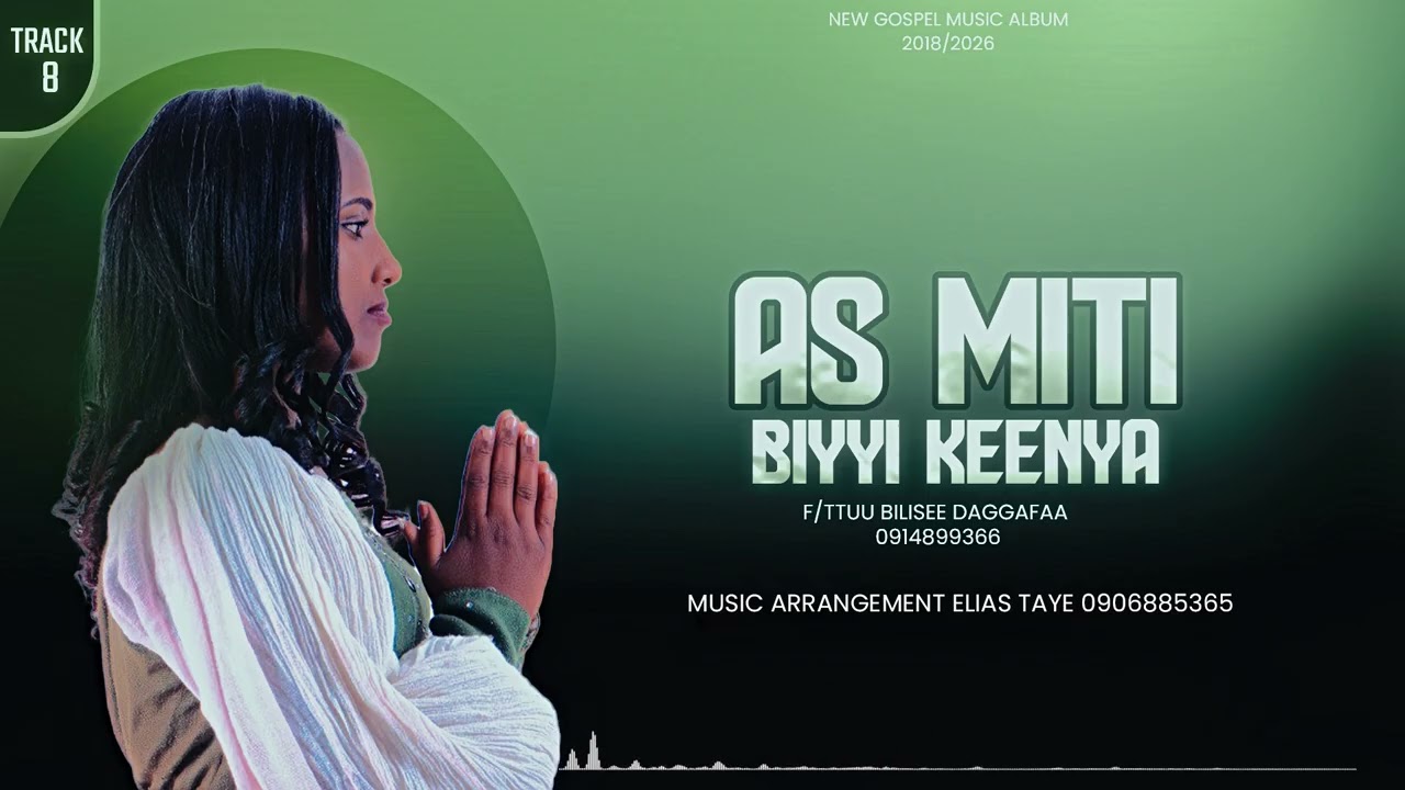 Bilise Degefa : As miti biyyi keenya