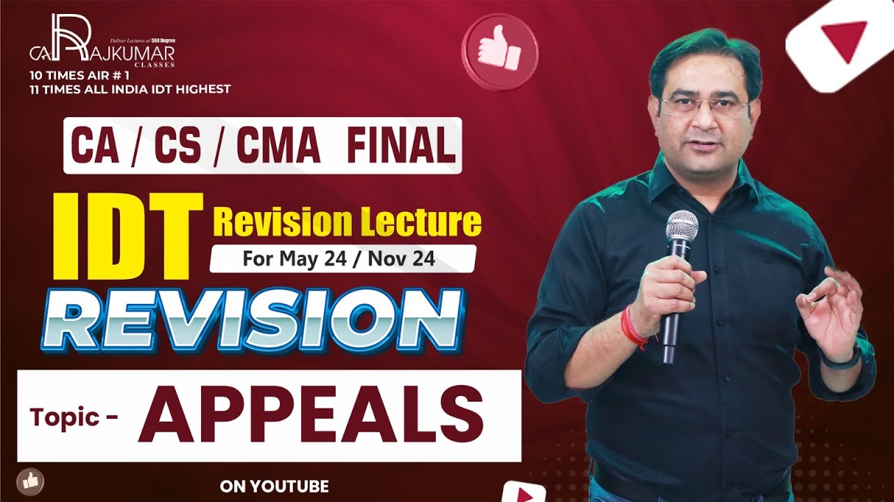 📚 CA / CS / CMA Final GST ✅ Revision By CA Raj Kumar Topic - CA FINAL APPEAL May 24 And Nov 24 🌟