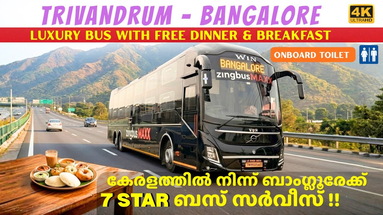 Ultra luxurious Zingbus Maxx journey from Trivandrum to Bangalore | 4K