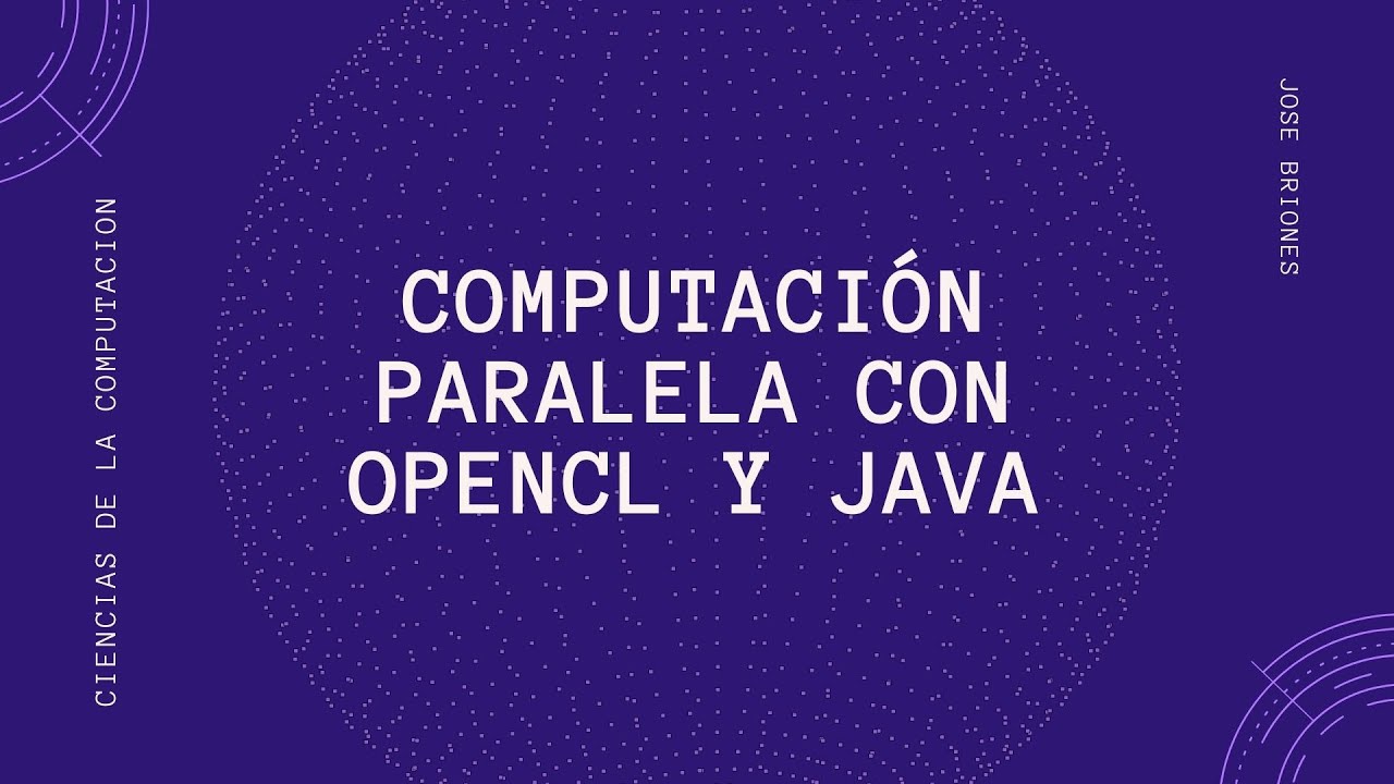 Computación Paralela con Java y OpenCL