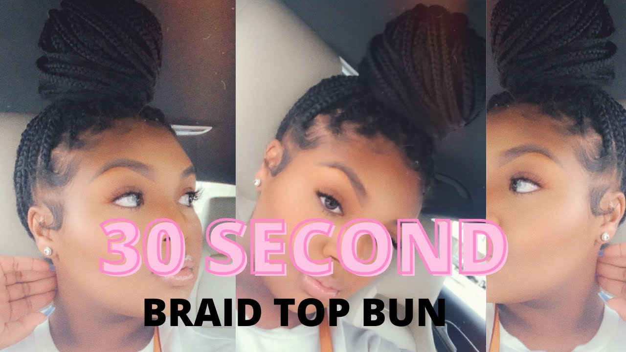 1 MIN KNOTLESS BRAIDS TOP BUN TUTORIAL | ALLTHINGSSOMMERLY
