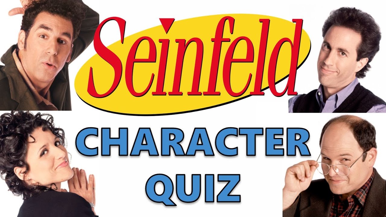 CAN YOU REMEMBER THESE 'SEINFELD' CHARACTERS?