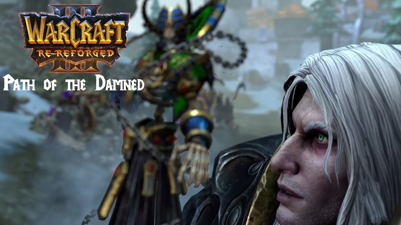 Warcraft 3 Re-Reforged: Path of the Damned - The Revelation (CINEMATIC)