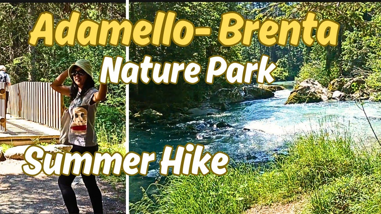 HIKING IN ADAMELLO BRENTA NATURE PARK | SUMMER IN TRENTINO ITALY #travel  #nature #italy