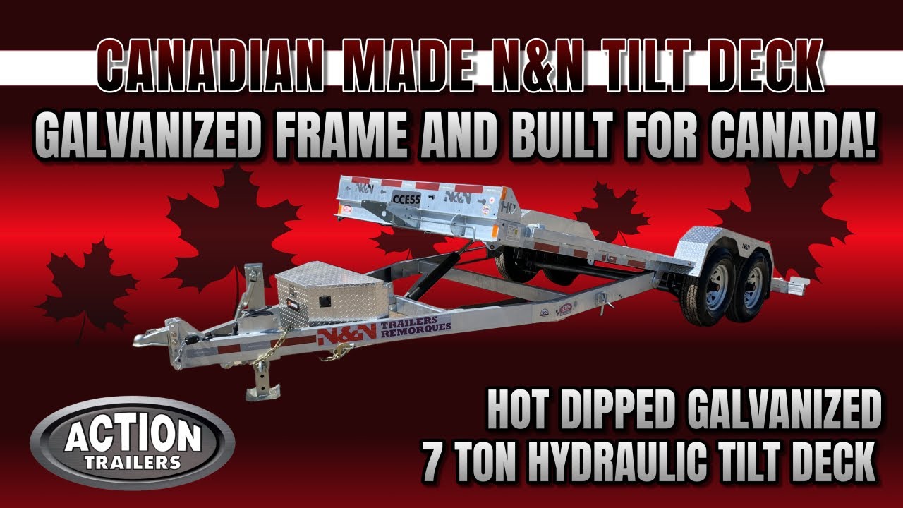 CANADIAN MADE N&N GALVANIZED TILT DECK- ACTION TRAILER SALES