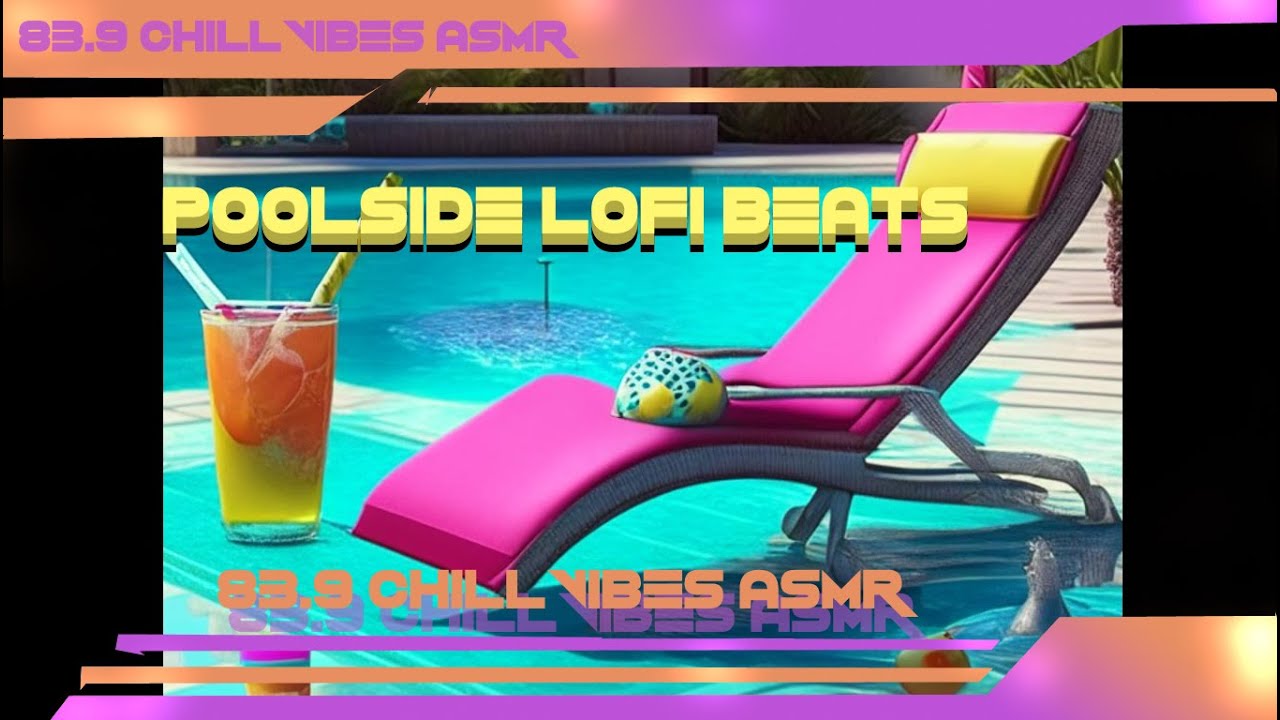 Poolside Lofi Beats