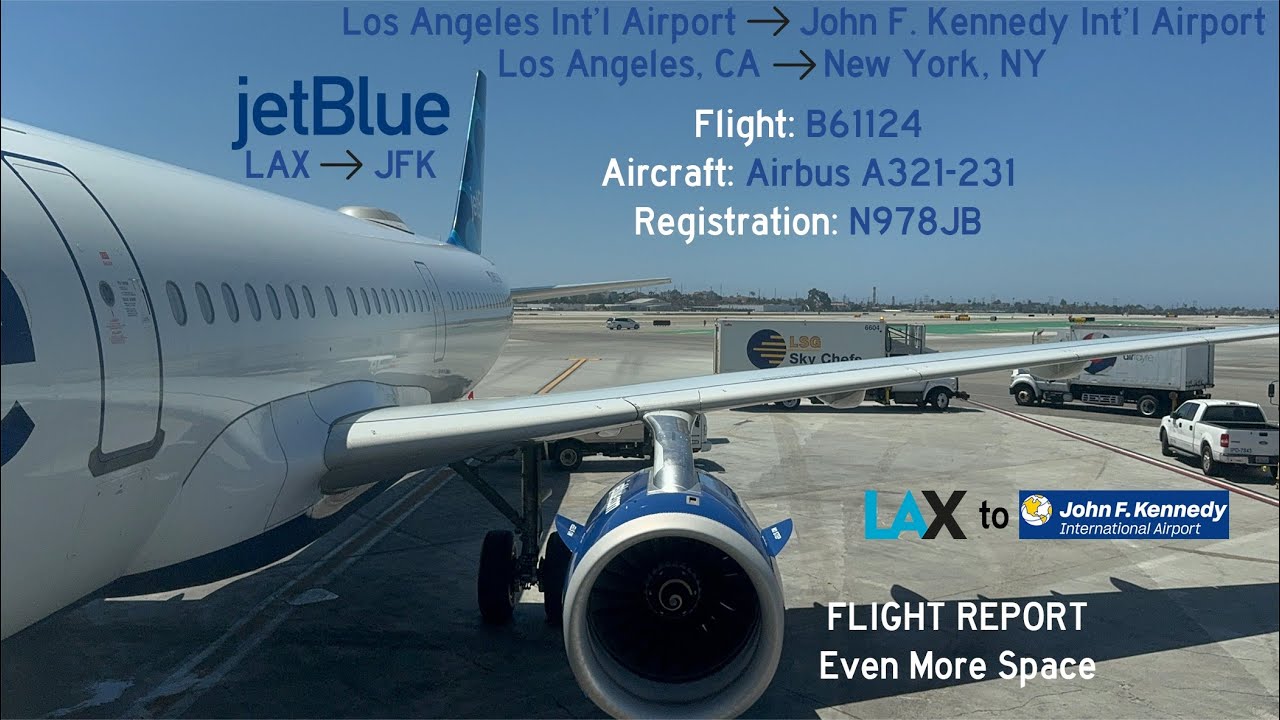 FLIGHT REPORT | JetBlue (B61124) | Los Angeles to New York-Kennedy | Airbus A321-231 | EMS