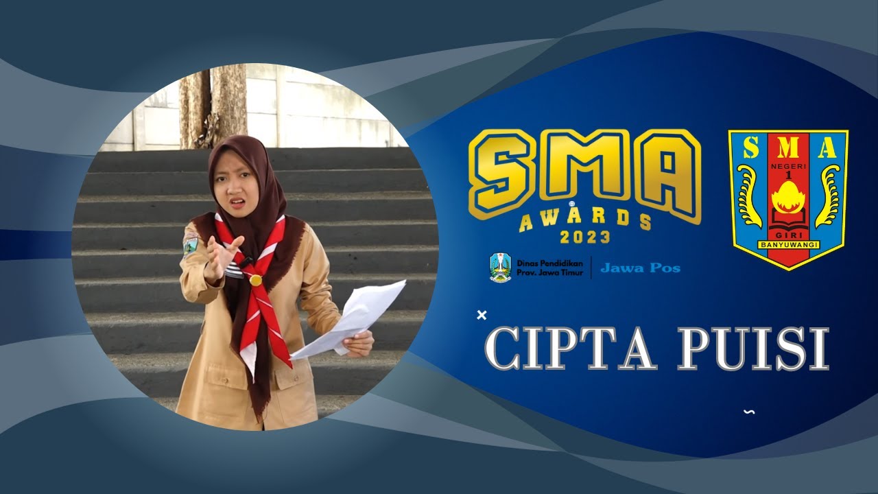 JAWA POS SMA AWARDS 2023 - CIPTA PUISI - SMA NEGERI 1 GIRI BANYUWANGI