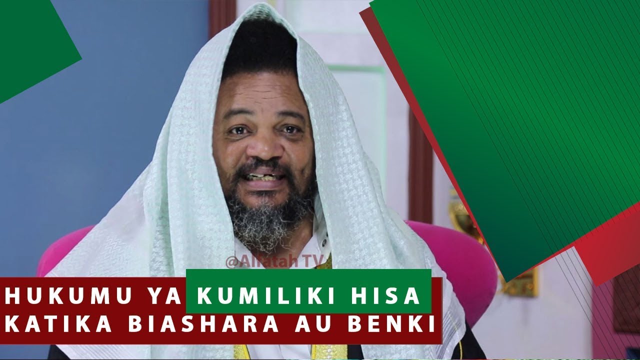 HUKUMU YA KUMILIKI HISA KATIKA BIASHARA AU BENKI