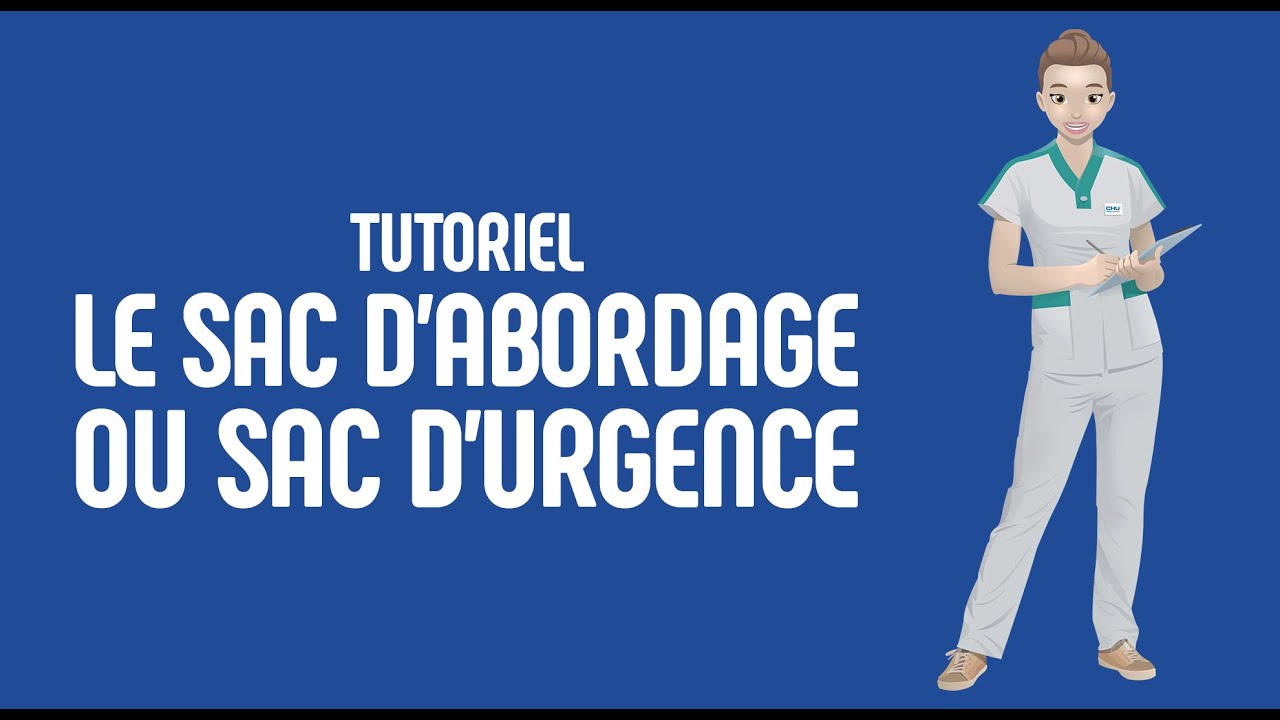 Le sac d'abordage ou sac d'urgence - Tutoriel