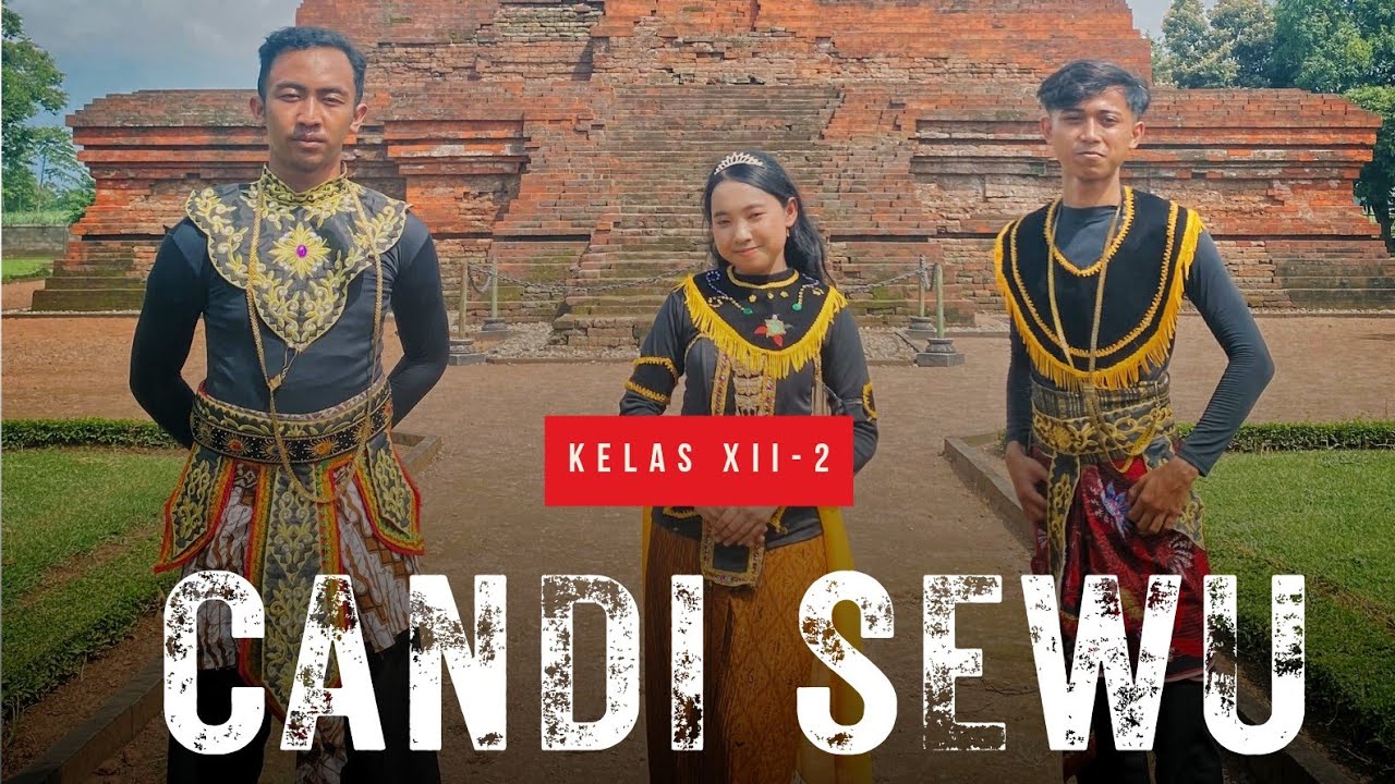 Tugas Drama Bahasa Jawa - Candi Sewu - XII'2 - kelompok 2 (Krama Lugu) 