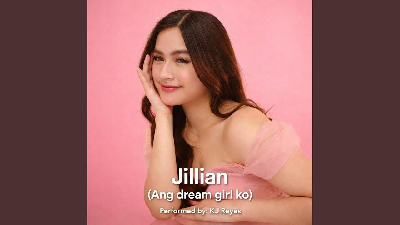 Jillian (Ang dream girl ko)