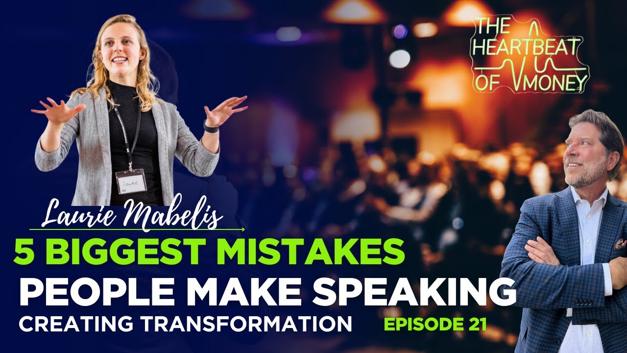 Five Big Mistakes People Make in Public Speaking (and How to Transform Your Impact) | Laurie Mabelis
