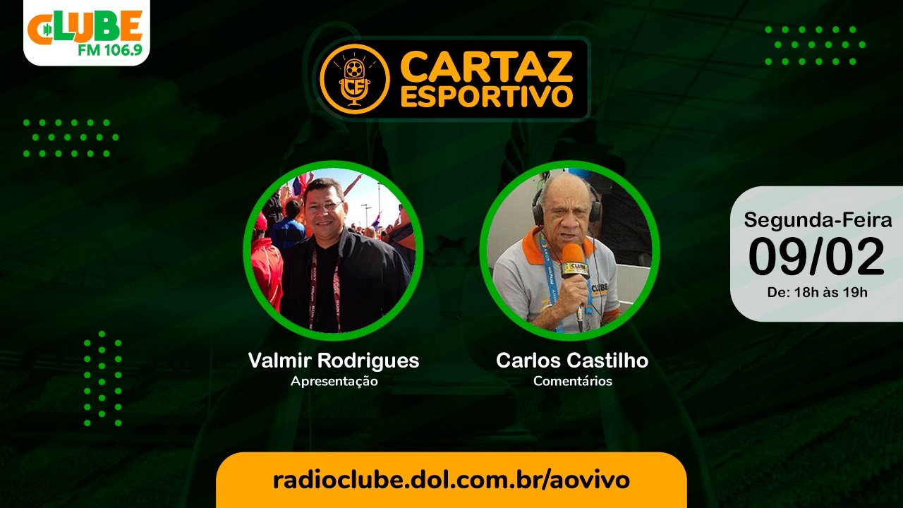 CARTAZ ESPORTIVO | RÁDIO CLUBE DO PARÁ | 09/02/2026
