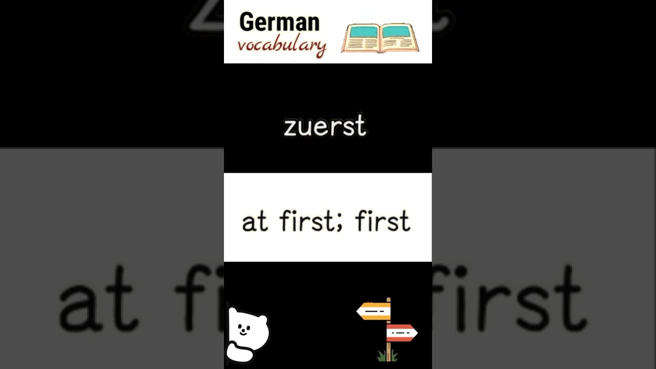 zuerst (first) | German language vocabulary