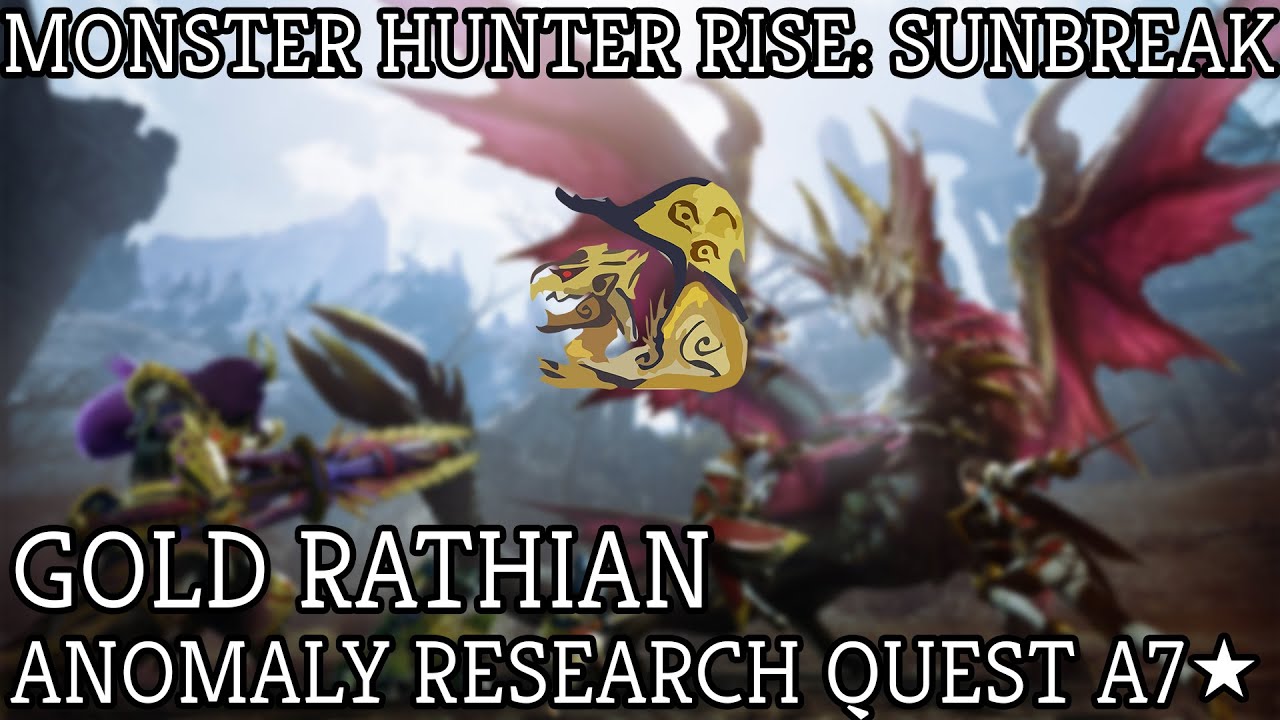 Monster Hunter Rise Sunbreak: A7 Anomaly Research: Gold Rathian
