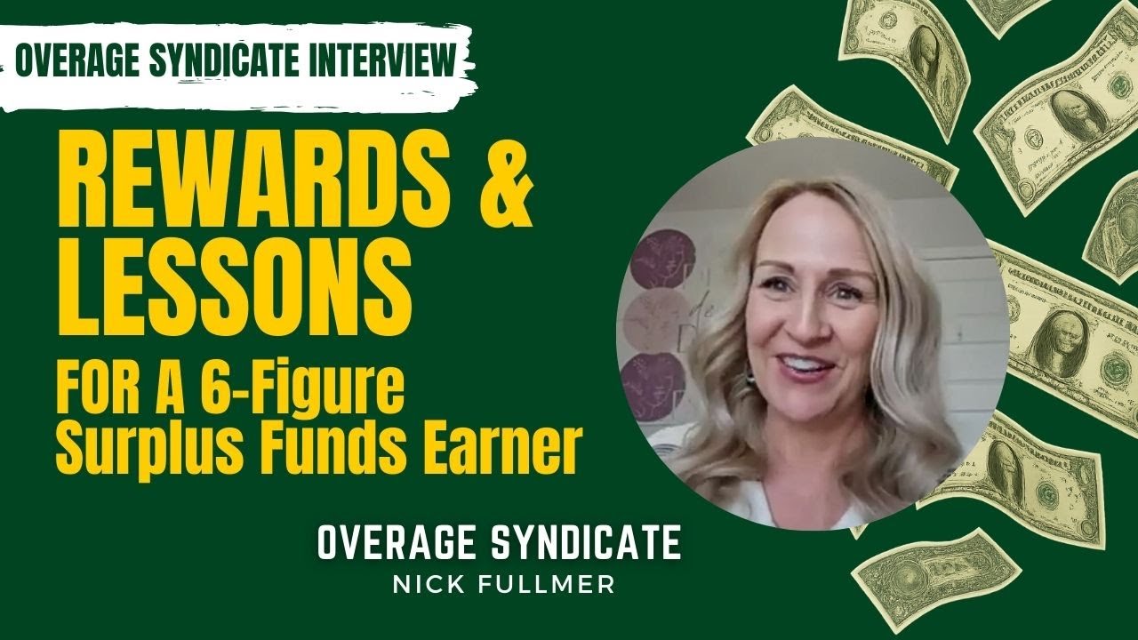 Overage Syndicate Success Interview: Rewards & Lessons From a 6 Figure Surplus Funds Earner