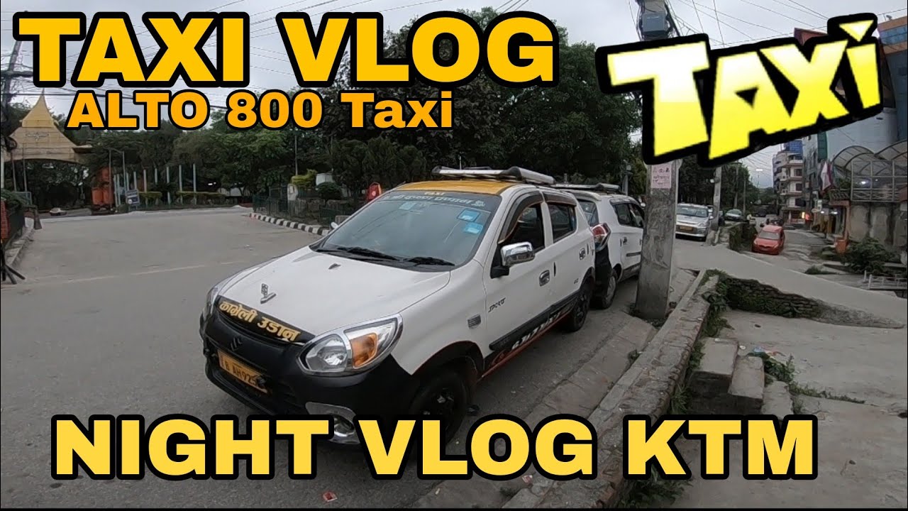 TAXI VLOG kathmandu!!Night Vlog!!indrive!!Alto800