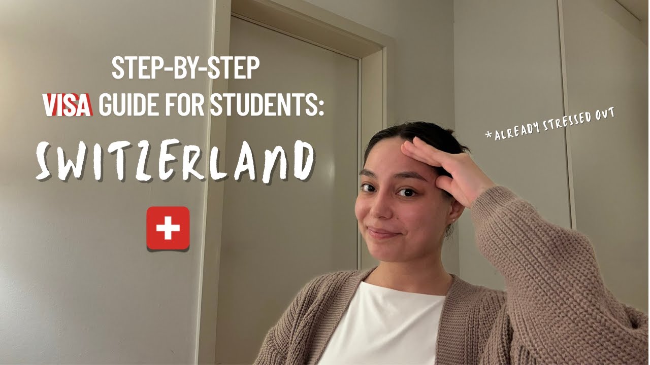 How to Apply for a Student Visa in Switzerland for 2025/2026