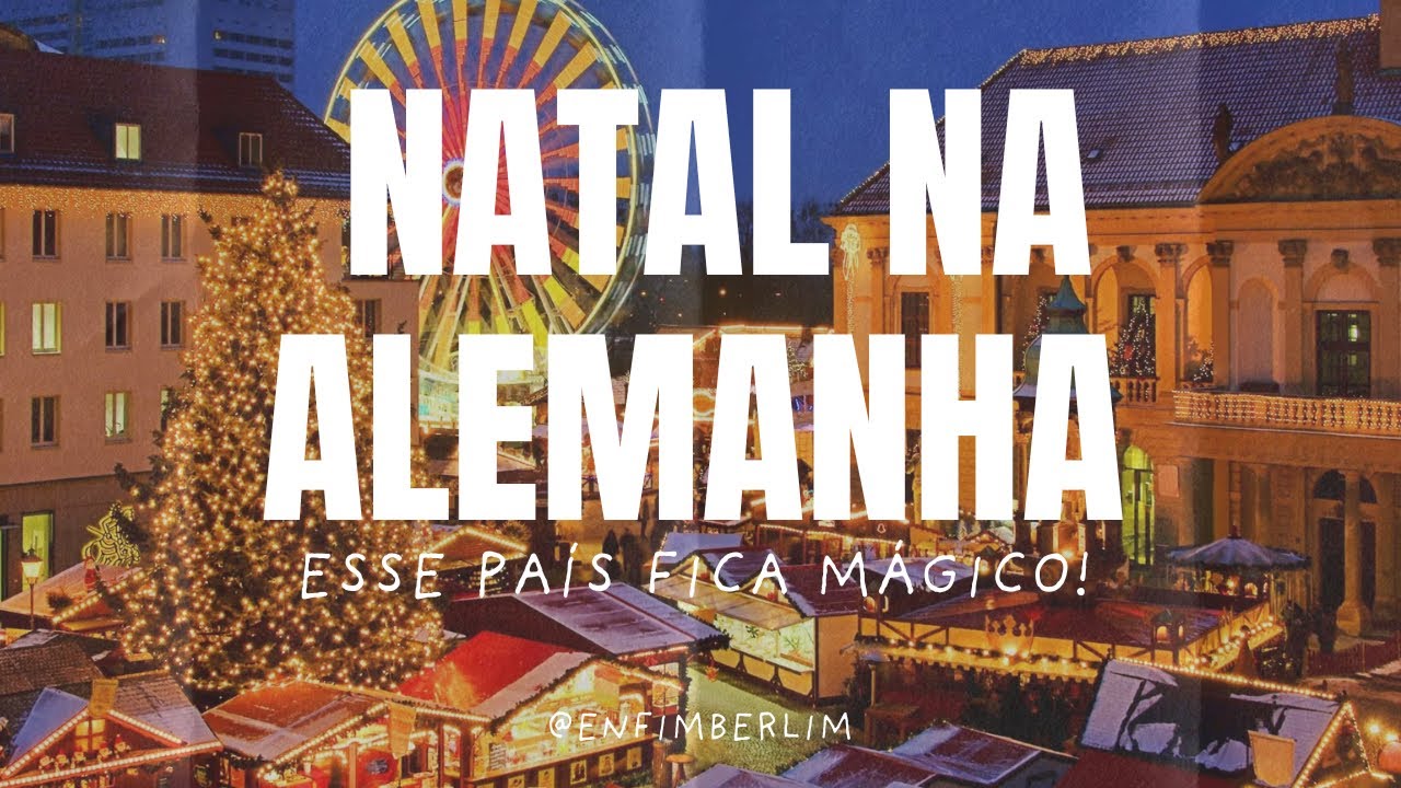 Como é o Natal na Alemanha? Feirinhas de Natal e costumes - Enfim Berlim 🇩🇪 