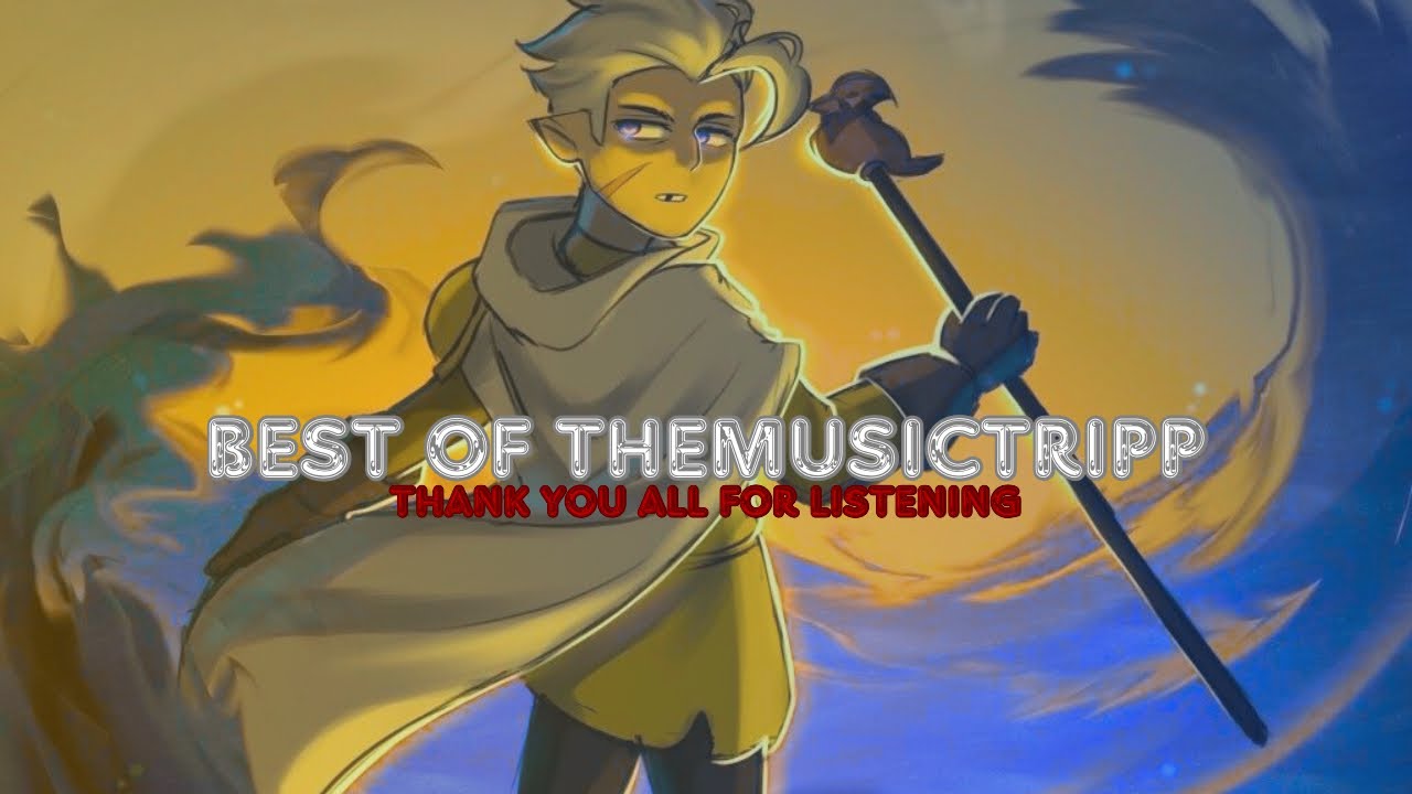 The Best of TheMusicTripp Tracklist