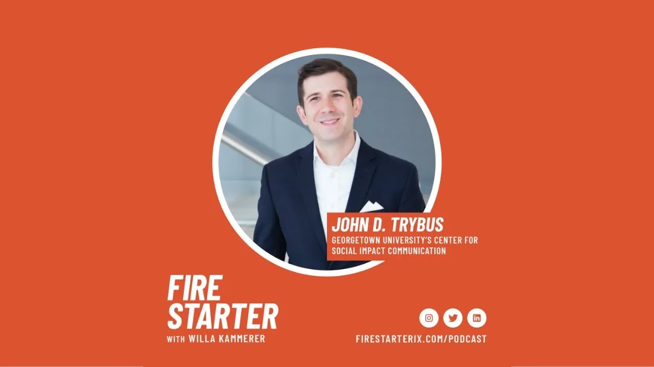 John Trybus on Storytelling, Impact, and Charting One's Path | The Firestarter Podcast