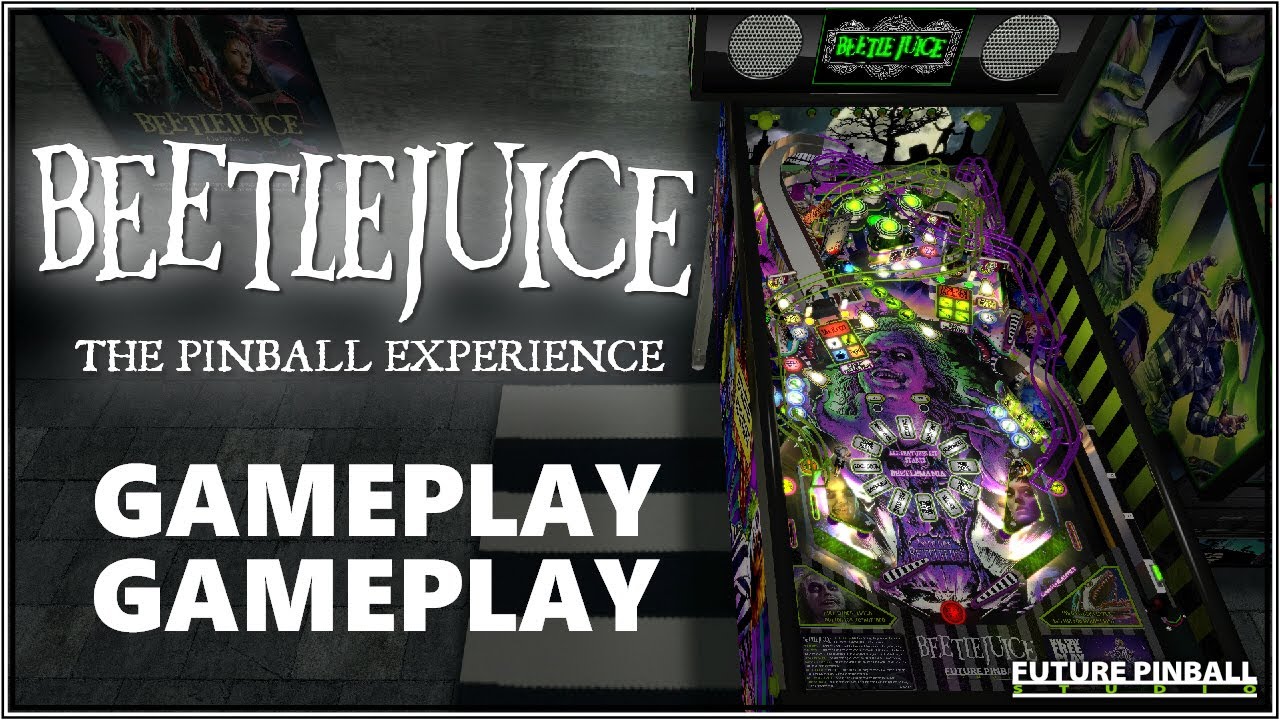 Beetlejuice Pinball Experience - Gameplay 2: ShowTime!