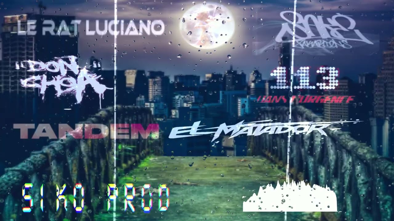 CETTE  NUIT  ft le rat Luciano -tendem -saké -don choa -El matador - 113 -100%casa