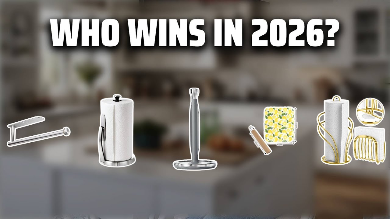 The Top 5 Best Napkin Roll Holders in 2026 - Must Watch Before Buying!