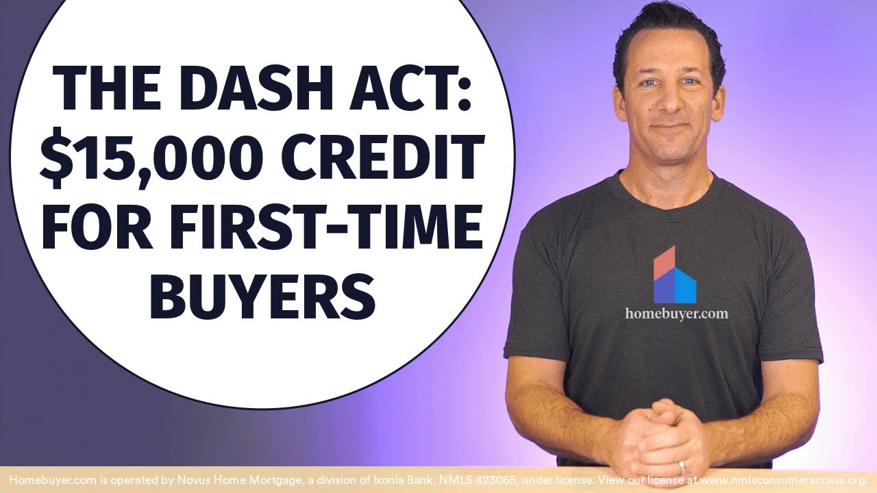 The DASH Act $15k Home Buyer Tax Credit - 2025 (119th Congress)