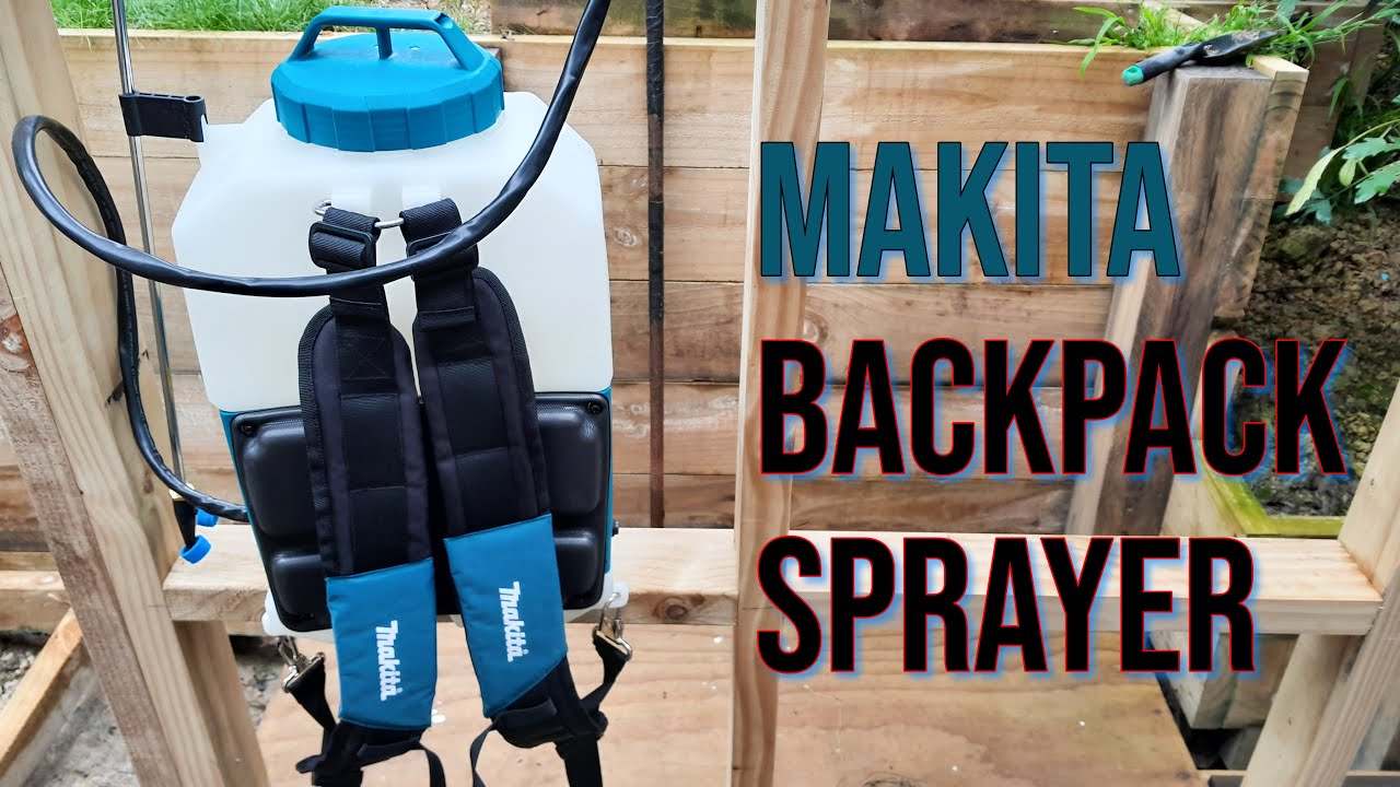 Makita Cordless BackPack Sprayer Review.