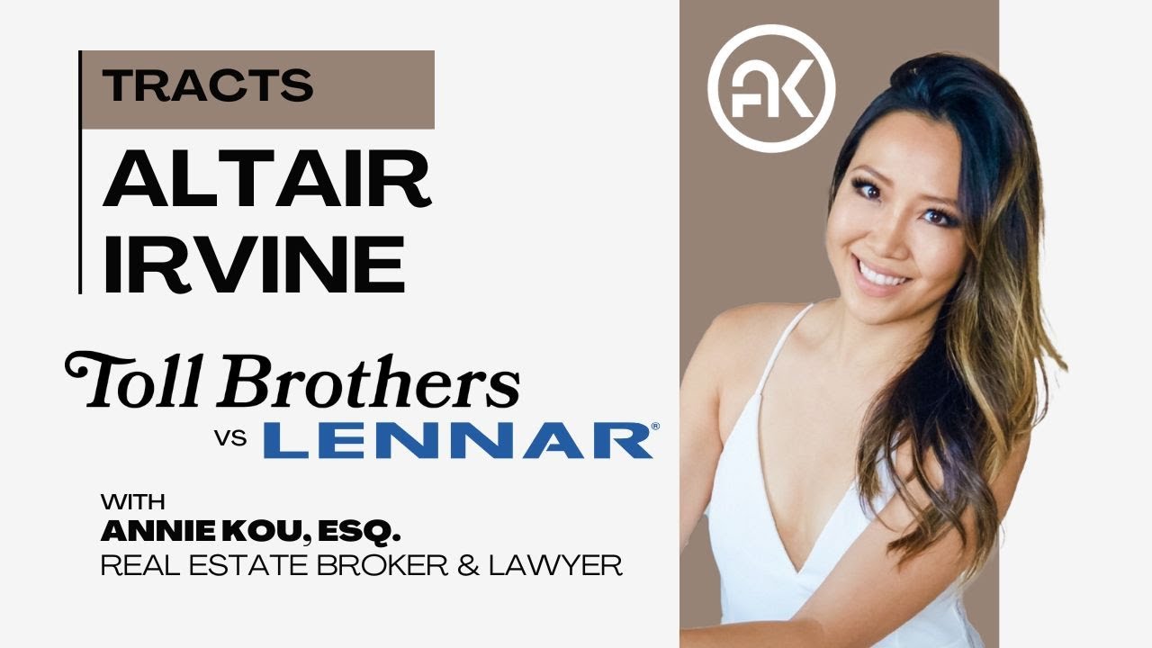 Altair Irvine Homes - Toll Brothers vs Lennar Comparison - Luxury Gated Community Orange County, CA