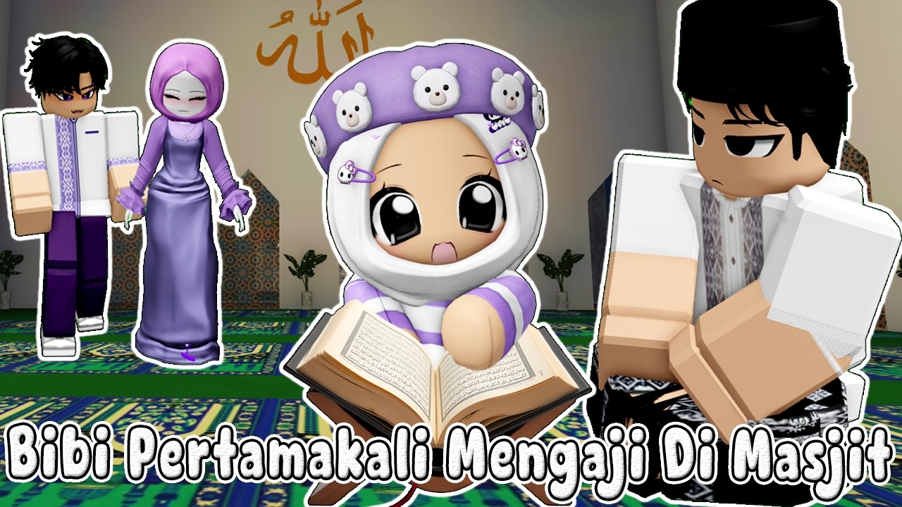 BIBI PERTAMAKALI MENGAJI DI MASJID SAMA USTAD BAIK -BIMALA RAMADAN EDITION || BROOKHAVEN🏡ROBLOX INDO