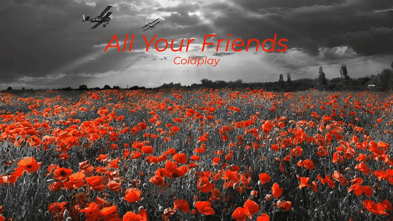 Coldplay - All Your Friends (Slowed+Reverb) (Lyrics)