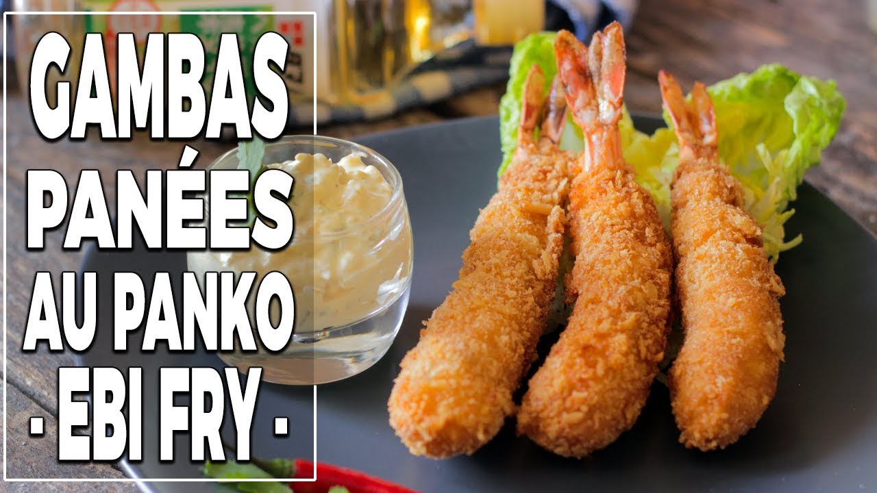 Gambas panées au Panko - Ebi Fry - Le Riz Jaune