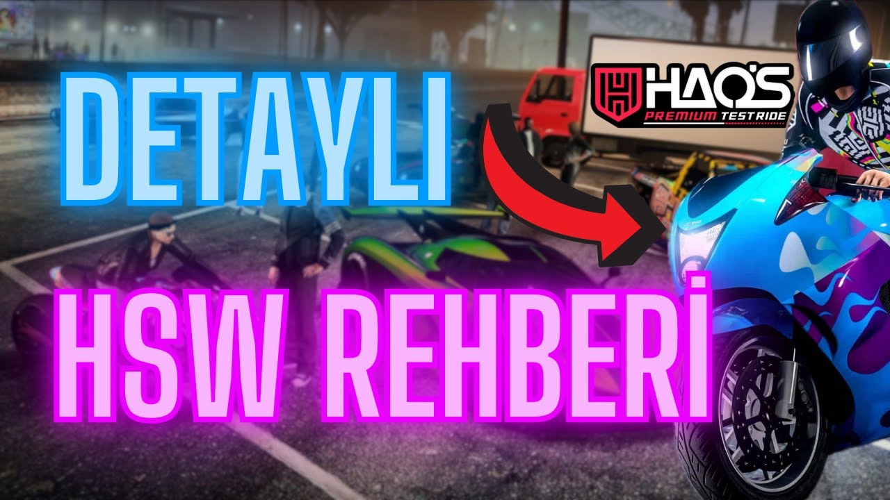 *EN DETAYLI* HSW REHBERİ | En F/P ve Hızlı Araçlar | En Çok Sorulan Sorular | GTA V Enhanced Türkçe