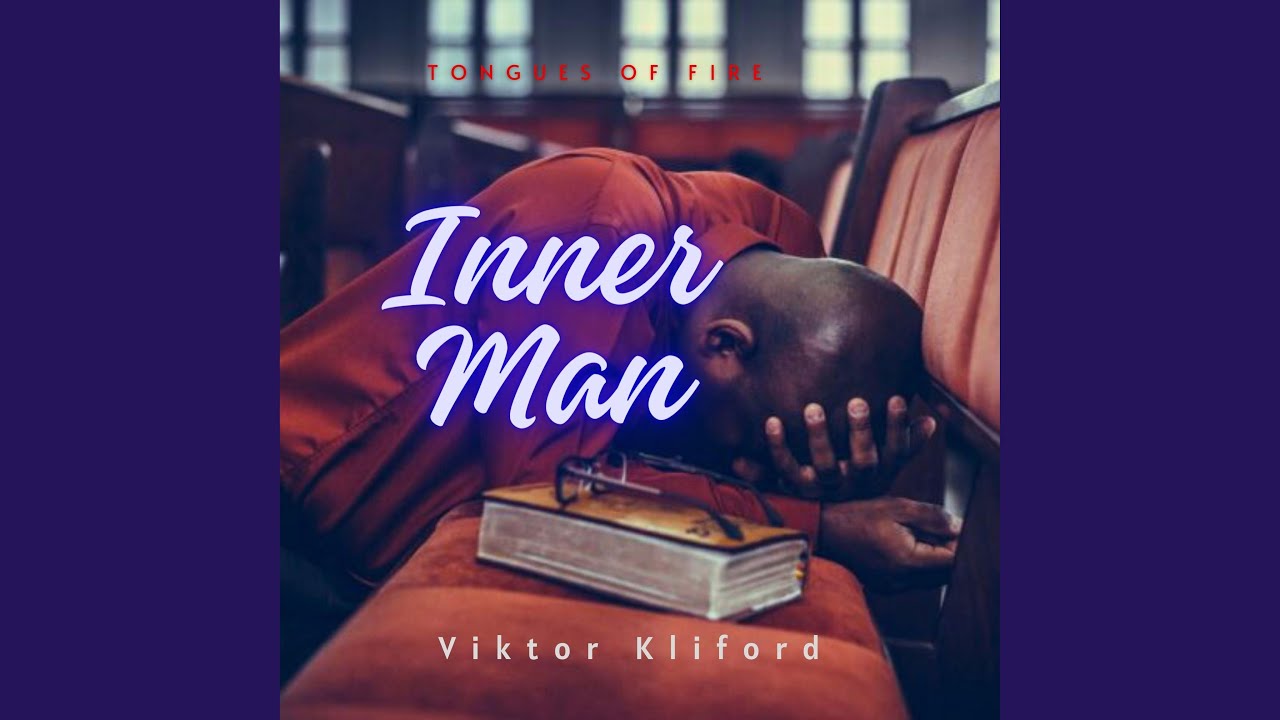 Inner Man Tongues of fire (feat. Viktor Kliford)