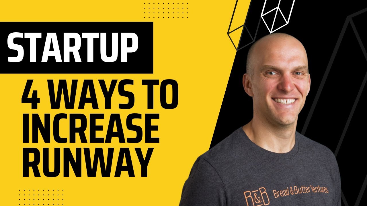 4 Easy Ways to Increase Your Startup's Runway