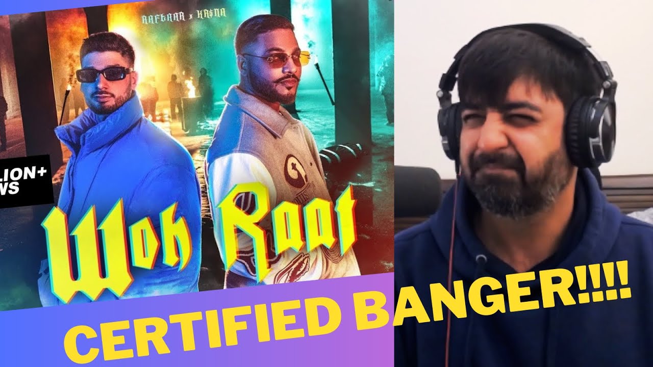 BANGER!! | Raftaar X Krsna - WOH RAAT | Sahil Katyal | #KatReactTrain | Reaction