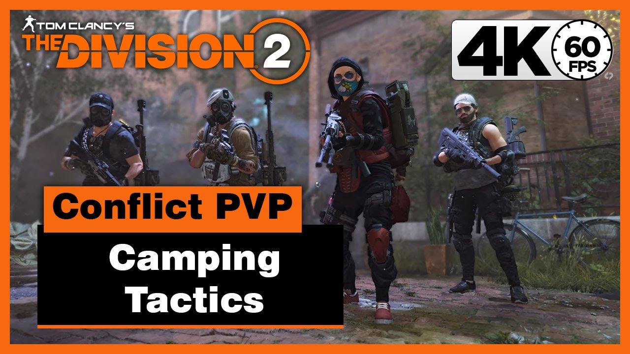 Division 2 (TU6.1) - Conflict | Europe Server | Camping Tactics | PVP in (4K)