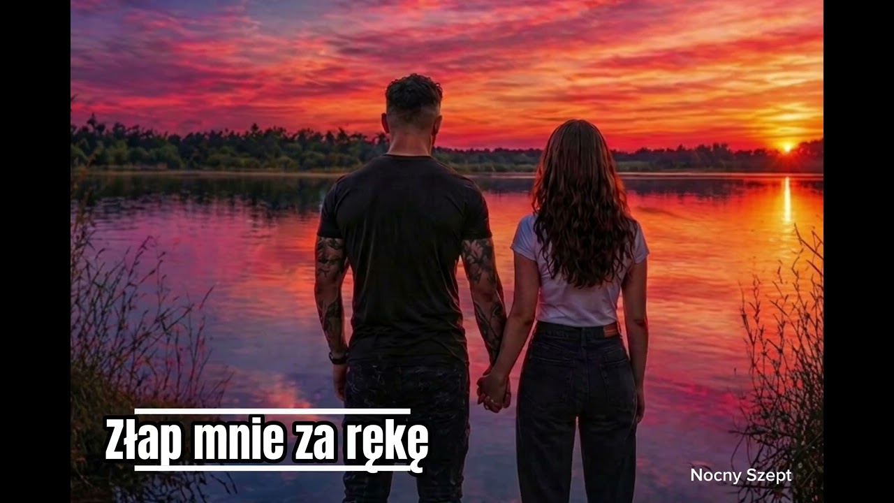 Nocny Szept - Złap mnie za rękę 