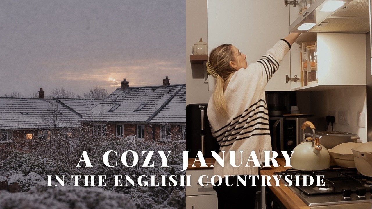 January in the English Countryside | Slow Living, House Updates & Winter Outfits