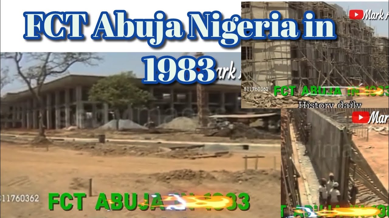 FCT Abuja Nigeria's Capital in 1983