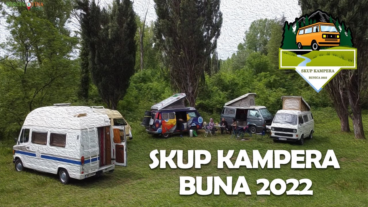 SKUP KAMPERA BIH | BUNICA 2022