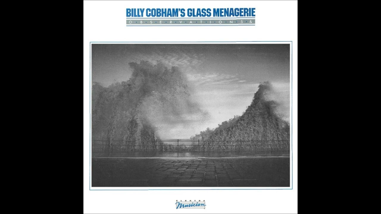 Billy Cobham's Glass Menagerie Observations & Full Album
