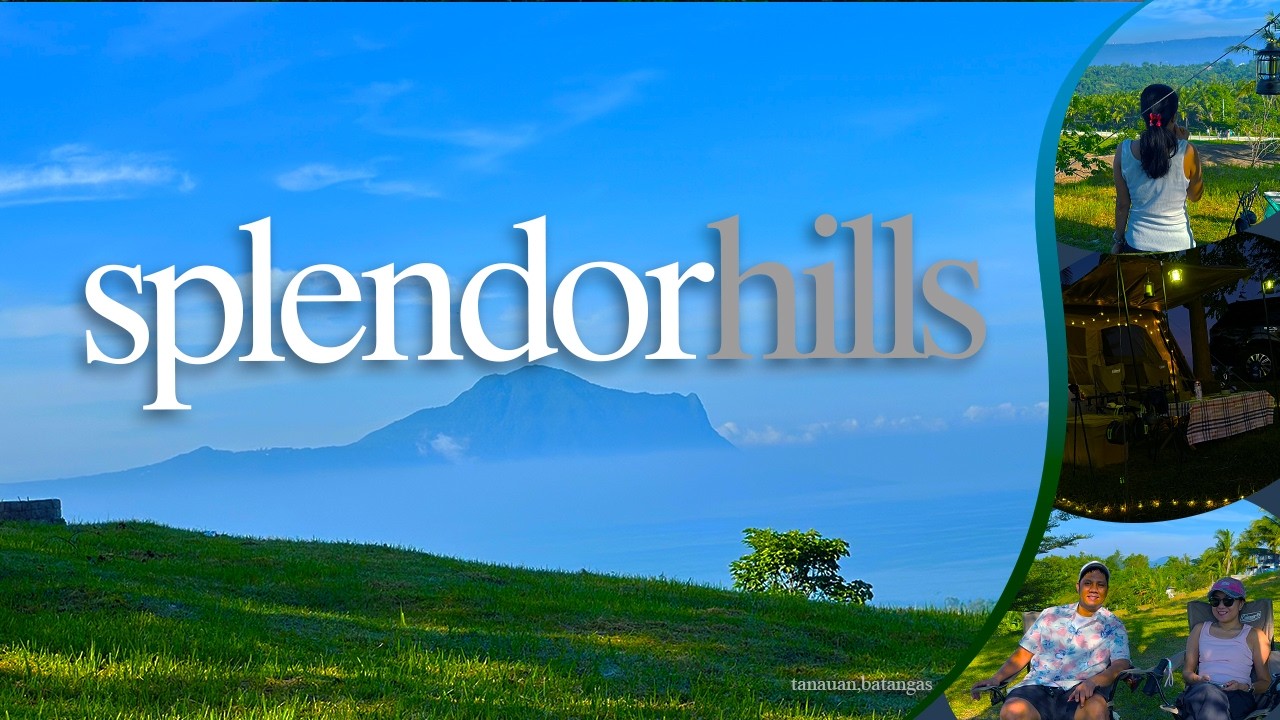 ESCAPE IN THE MOUNTAINS WITH ENDLESS VIEWS | SPLENDOR HILLS | Tanauan, Batangas | IMCamping