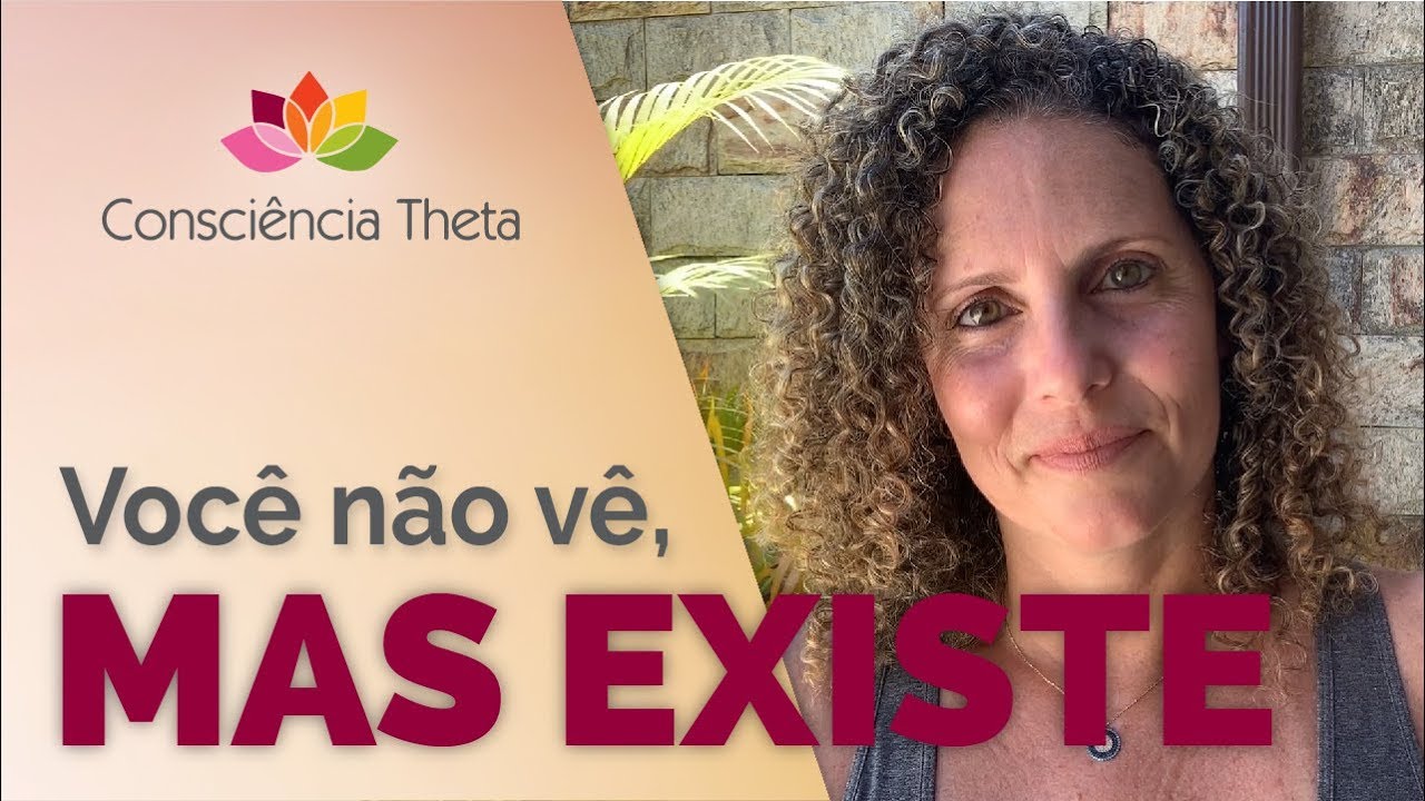 É o mundo INVISÍVEL que cria no mundo VISÍVEL