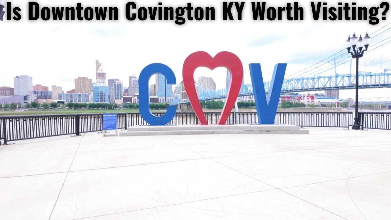 Why Everyone's Talking About Downtown Covington